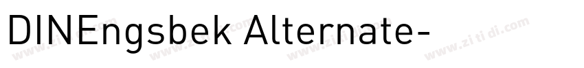 DINEngsbek Alternate字体转换 DINEngsbek Alternate字体转换